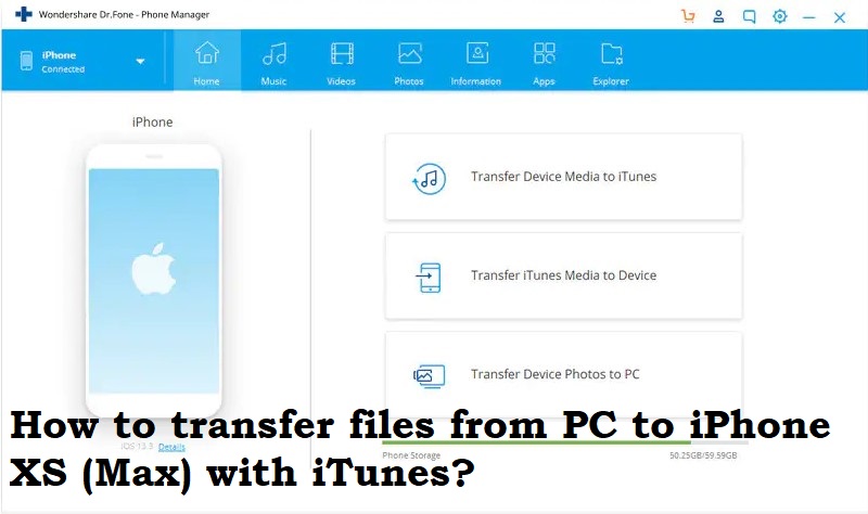 How to transfer files from PC to iPhone XS (Max) with iTunes