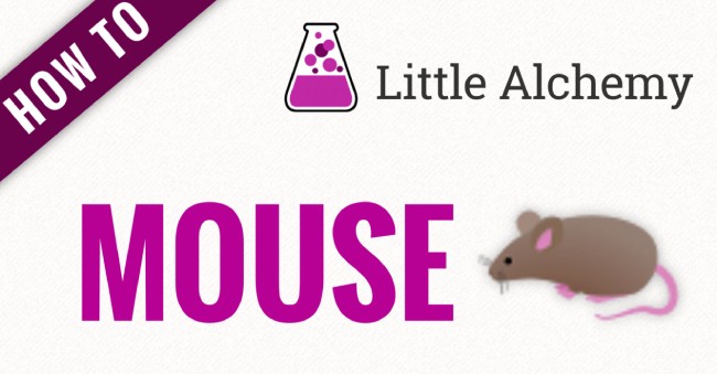 How To Make a Mouse in Little Alchemy